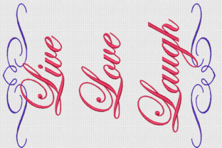 An Honest Look at the Live, Love, Laugh Embroidery Design